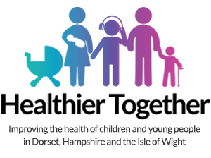 Healthier Together: Improving the health of children and young people in Dorset, Hampshire and the Isle of Wight